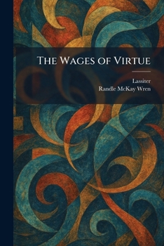 Paperback The Wages of Virtue Book