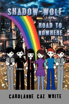 Paperback Shadow - Wolf: Road to Nowhere Book