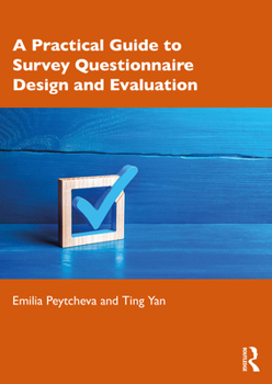 Paperback A Practical Guide to Survey Questionnaire Design and Evaluation Book