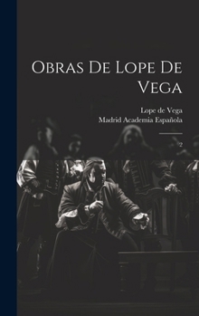 Hardcover Obras de Lope de Vega: 2 [Spanish] Book