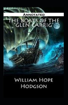Paperback The Boats of the Glen Carrig Annotated Book