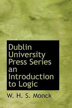 Paperback Dublin University Press Series an Introduction to Logic Book