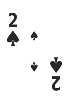 Two Of Spades Notebook: Lined Journal, 120 Pages, 6 x 9, Affordable Gift Journal Matte Finish