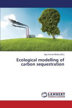 Paperback Ecological Modelling of Carbon Sequestration Book