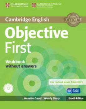 Objective First Workbook Without Answers with Audio CD - Book  of the Objective by Cambridge English