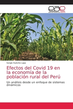Paperback Efectos del Covid 19 en la economía de la población rural del Perú [Spanish] Book