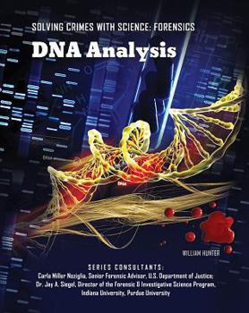 DNA Analysis - Book  of the Solving Crimes With Science: Forensics