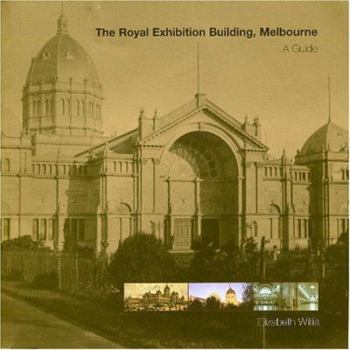 Paperback Royal Exhibition Building: A Guide Book
