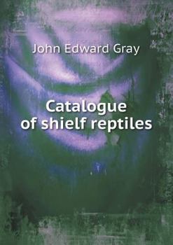 Paperback Catalogue of shielf reptiles Book