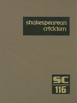 Hardcover Shakespearean Criticism: Excerpts from the Criticism of William Shakespeare's Plays & Poetry, from the First Published Appraisals to Current Evaluatio Book