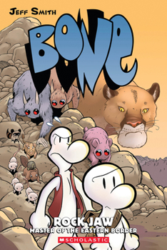 Paperback Rock Jaw: Master of the Eastern Border: A Graphic Novel (Bone #5): Volume 5 Book