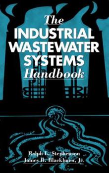 Hardcover The Industrial Wastewater Systems Handbook Book