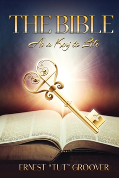 Paperback The Bible as a Key to Life Book