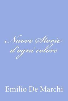 Paperback Nuove Storie d'ogni colore [Italian] Book