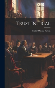 Hardcover Trust In Trial Book