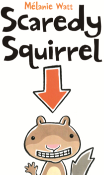 Library Binding Scaredy Squirrel Book