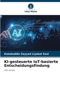 Paperback KI-gesteuerte IoT-basierte Entscheidungsfindung [German] Book