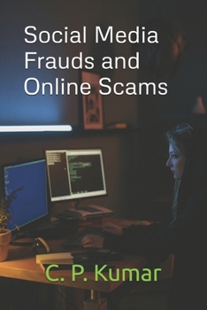 Social Media Frauds and Online Scams