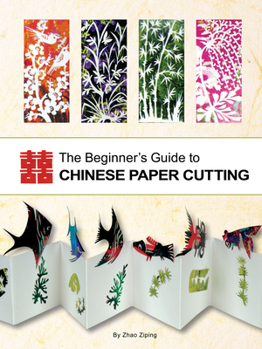 Paperback Beginner's Guide to Chinese Paper Cutting Book