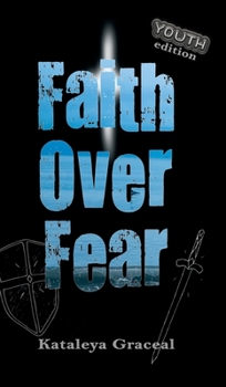 Hardcover Faith Over Fear: YOUTH edition Book