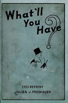 Paperback What'll You Have? 1933 Reprint Book