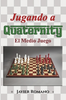 Paperback Jugando a Quaternity: El Medio Juego [Spanish] Book