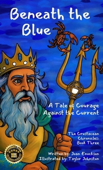 Hardcover Beneath the Blue: A Tale of Courage Against the Current Book
