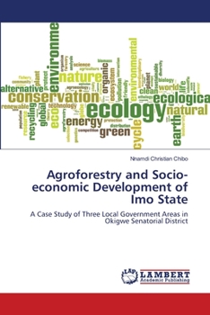 Paperback Agroforestry and Socio-economic Development of Imo State Book