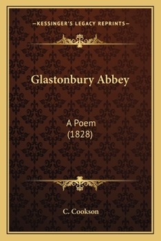 Paperback Glastonbury Abbey: A Poem (1828) Book
