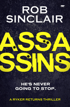 Assassins - Book #2 of the Ryker Returns