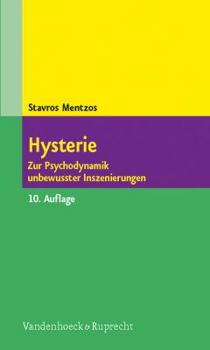 Paperback Hysterie: Zur Psychodynamik Unbewusster Inszenierungen [German] Book