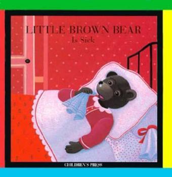 Hardcover Little Brown Bear is Sick Book