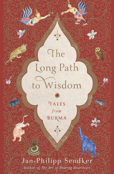 Paperback The Long Path to Wisdom: Tales from Burma Book