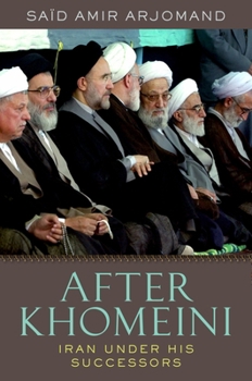 Paperback After Khomeini: Iran Under His Successors Book