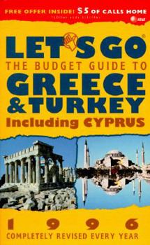 Paperback Let's Go: The Budget Guide to Greece and Turkey, 1996 : Including Cyprus Book
