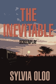 Paperback The Inevitable: Screenplay Book