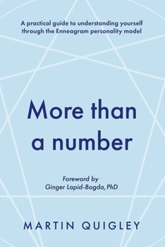 Paperback More than a number: A practical guide to understanding yourself through the Enneagram personality model Book