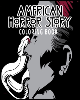 Paperback american horror story coloring book: Freaking TV Show Coloring Books For Adults Book