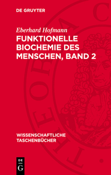 Hardcover Funktionelle Biochemie Des Menschen, Band 2 [German] Book