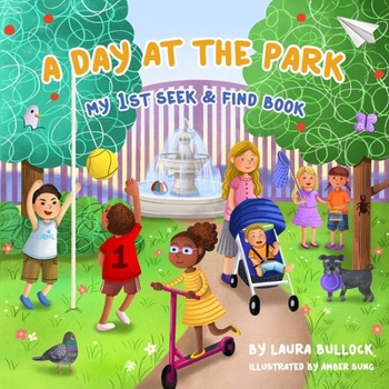 Paperback A Day At The Park: My 1st Seek & Find Book