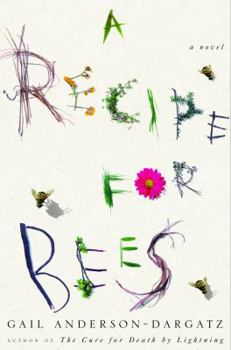 Hardcover A Recipe for Bees Book