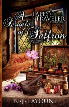 A Scruple of Saffron: Tales of a Traveler Series - Book #3.5 of the Tales of a Traveler