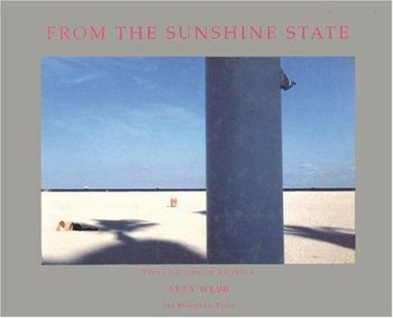 Hardcover From the Sunshine State: Photographs of Florida Book