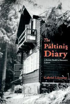 Paperback The Paltinis Diary: A Paideic Model in Humanist Culture Book