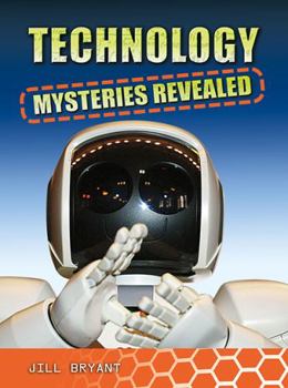 Hardcover Technology Mysteries Revealed Book