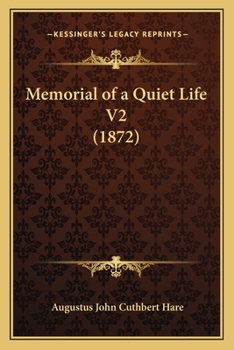 Paperback Memorial of a Quiet Life V2 (1872) Book