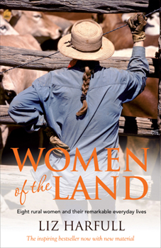 Paperback Women of the Land: Eight Rural Women and Their Remarkable Everyday Lives Book