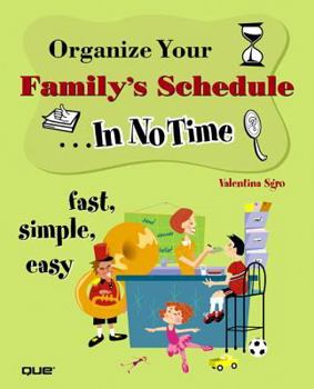 Paperback Organize Your Family's Schedule In No Time Book