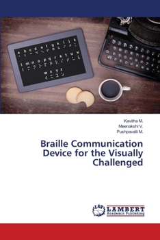Paperback Braille Communication Device for the Visually Challenged Book