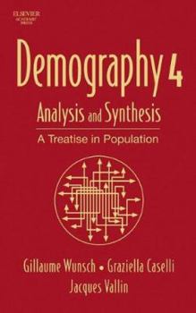 Hardcover Demography: Analysis and Synthesis, Four Volume Set: A Treatise in Population Book